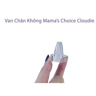 Van chân không Mama's Choice Cloudie / Màng silicone Phụ kiện cho Máy Hút Sữa điện Không Dây