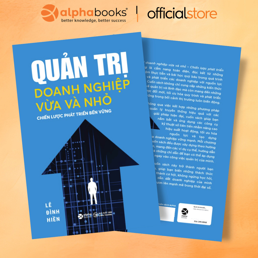 Sách - Quản Trị Doanh Nghiệp Vừa Và Nhỏ - Chiến Lược Phát Triển Bền Vững (Alpha Books)
