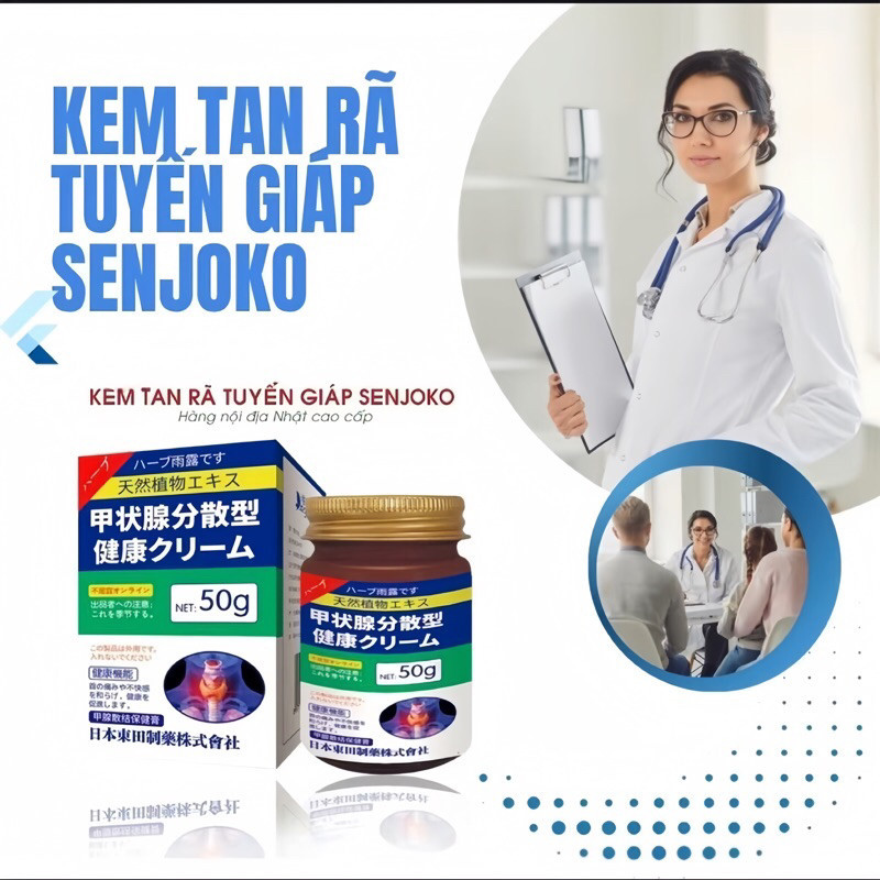 CHÍNH HÃNG Kem bôi tan u tuyến giáp Senjoko Nhật Bản 50GR tiêu viêm giảm đau U Tuyến Giáp hiệu quả