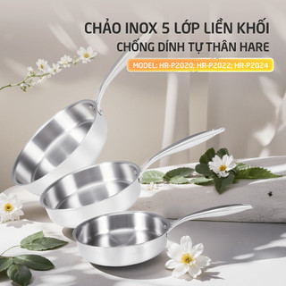 Chảo inox cạn lòng Hare 5 lớp liền khối chống dính tự thân, đa dạng kích thước, bảo hành 12 tháng