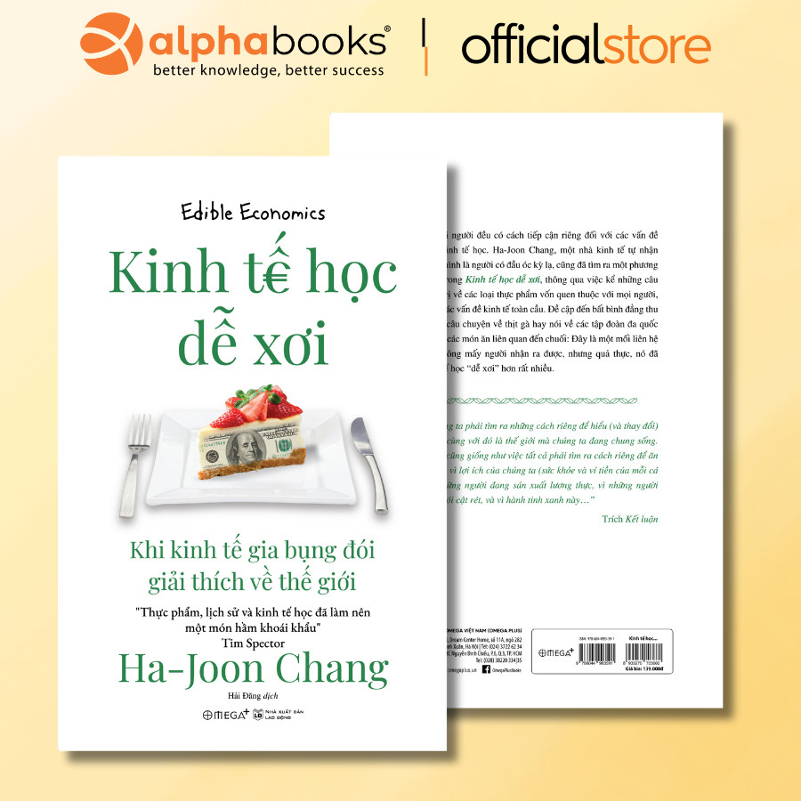 Sách - Kinh Tế Học Dễ Xơi - Khi kinh tế gia bụng đói giải thích về thế giới (Omega Plus)