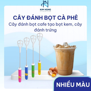 [Giá Xưởng] Cây Đánh Bọt Cà Phê, Đánh Trứng Vạn Lợi – Thân Nhựa, Thân Inox An Toàn, Tiện Dụng