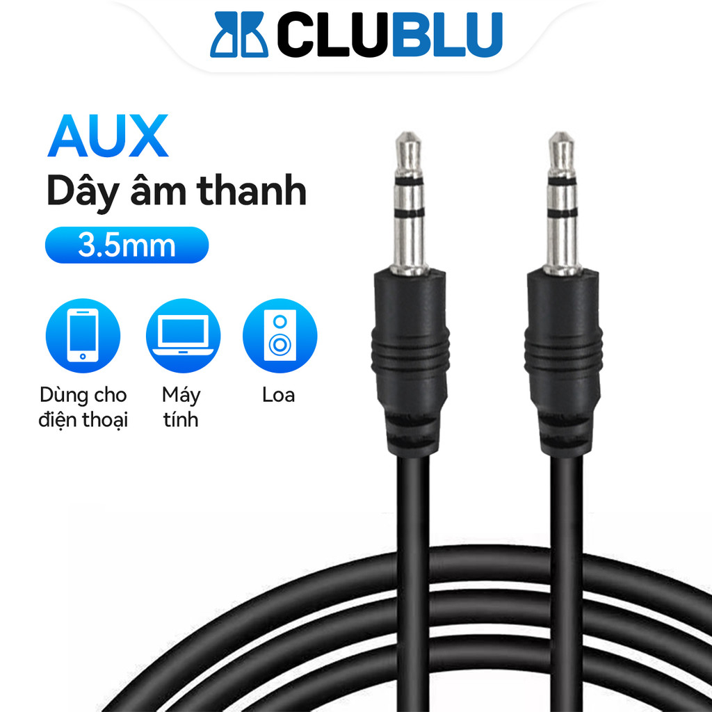 -CLUBLU- Dây Cáp AUX 3.5mm Dây Cắm Hai Đầu Kết Nối Âm Thanh Dài 1.5M Cho Loa Tivi Máy Tính Laptop