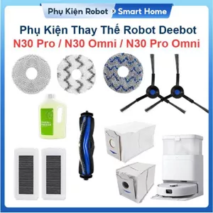 Phụ Kiện Thay Thế Robot Deebot N30 Pro, N30 Omni, N30 Pro Omni - Chổi Lăn, Chổi Cạnh, Bộ Lọc, Túi Đựng Bụi & Giẻ Lau
