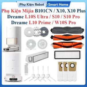 Phụ Kiện Thay Thế Robot Mijia Omni B101CN / X10 / X10 Plus, Dreame L10S Ultra / S10 / S10 Pro / L10 Prime / W10S Pro