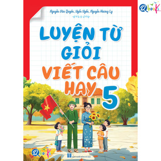 Sách - Luyện Từ Giỏi - Viết Câu Hay - Lớp 1 Đến 4