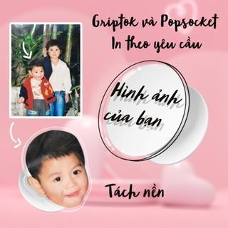 Popsocket IN THEO YÊU CẦU gửi hình tự chọn giá đỡ điện thoại phụ kiện nhỏ gọn đáng yêu