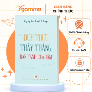 Duy Thức – Thấy Thẳng Bản Tánh Của Tâm - Hiểu Tâm, Chuyển Hóa Khổ Đau - Nguyễn Thế Đăng (Omega plus)
