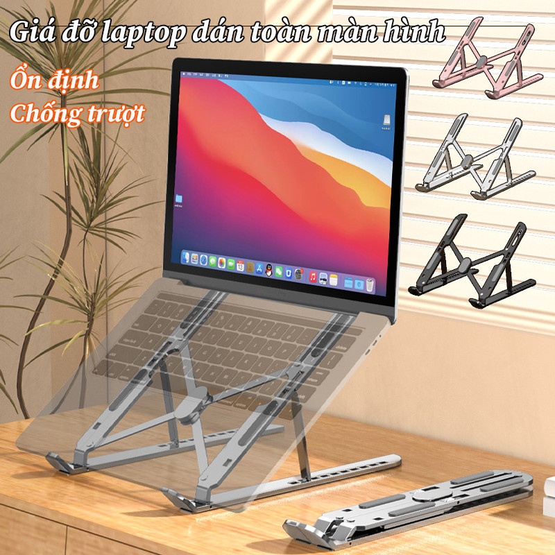 Giá Đỡ Laptop Bằng Hợp Kim Nhôm Gấp Gọn Cao Cấp - Chống Trượt, Tản Nhiệt, Điều Chỉnh Linh Hoạt Độ Cao