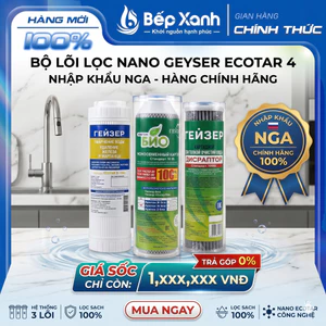 Bộ 3 Lõi Lọc Nước Nano Geyser Ecotar 4 - Nhập Khẩu Nga Nguyên Chiếc - Hàng Chính Hãng 100%