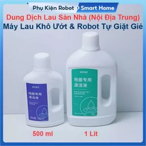 Nước Lau Sàn Chuyên Dụng Cho Các Loại Máy Lau Nhà Khô Ướt & Robot Hút Bụi Lau Nhà (Hàng Nội địa Trung)
