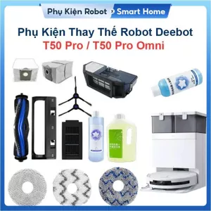 Phụ Kiện Thay Thế Robot Deebot T50 Pro, T50 Pro Omni - Chổi Lăn, Chổi Cạnh, Bộ Lọc, Túi Đựng Bụi & Giẻ Lau
