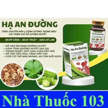 [HẾT TIỂU ĐƯỜNG] Hạ An Đường - Viên uống tiểu đường chuyển hoá đường và ổn định chỉ số đường huyết máu an toàn