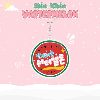 Móc khóa Watermelon K-Drama Twinkling Watermelon Dưa Hấu Lấp Lánh viva la vida đáng yêu dễ thương Lada Gift