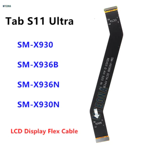 Dành Cho Samsung Galaxy Tab S11 Ultra X930 SM-X936B X936N X936 Bo Mạch Chủ Chính Kết Nối Màn Hình LCD Flex Cáp Sửa Chữa Phần