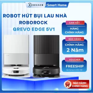 Roborock Qrevo Edge 5V1 - Robot hút bụi lau nhà - Bảo hành 2 năm - Lực hút 18.500Pa