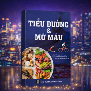 Combo 2 Cuốn: Tiểu Đường & Mỡ Máu + Liệu Pháp Dinh Dưỡng Cho Mọi Loại Bệnh ( Có Bản Lẻ Từng Cuốn )