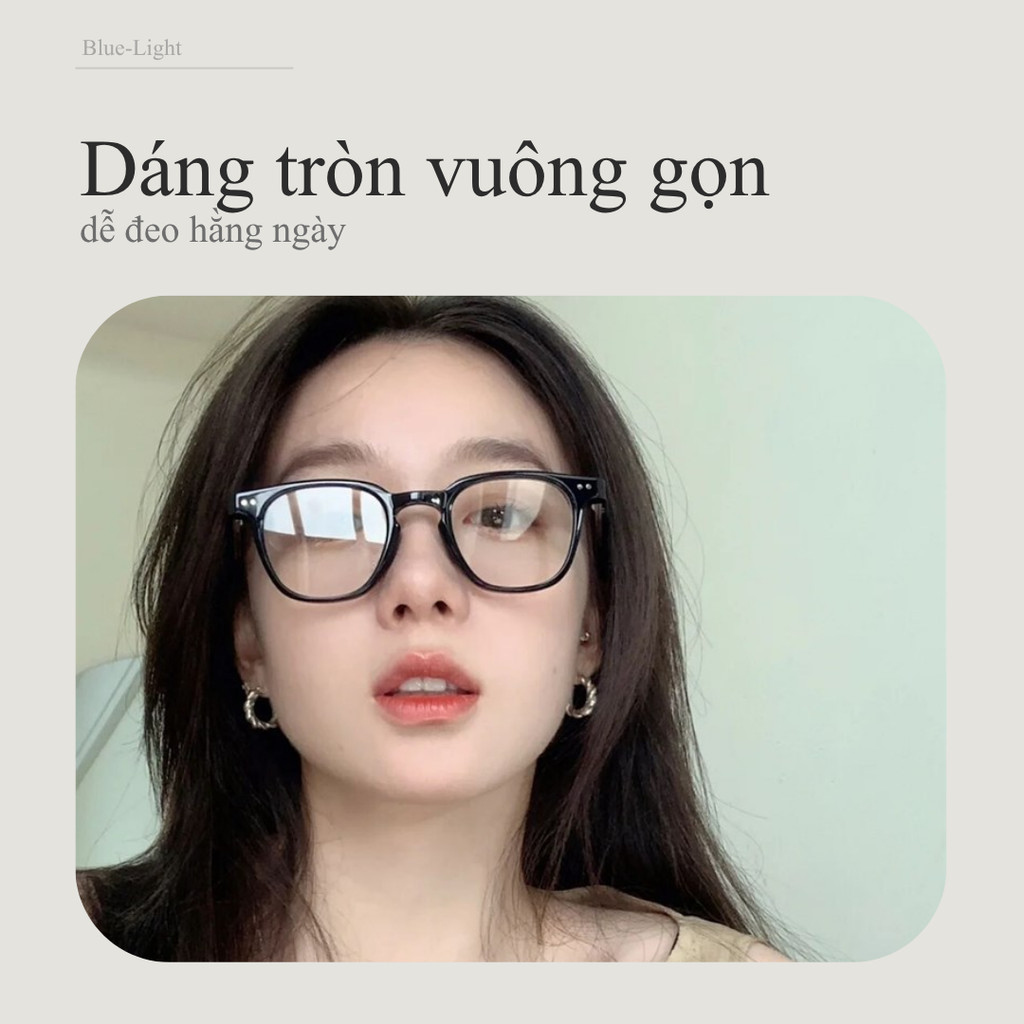 Kính chống ánh sáng xanh gọng TR90 dáng tròn vuông nhẹ dùng hằng ngày