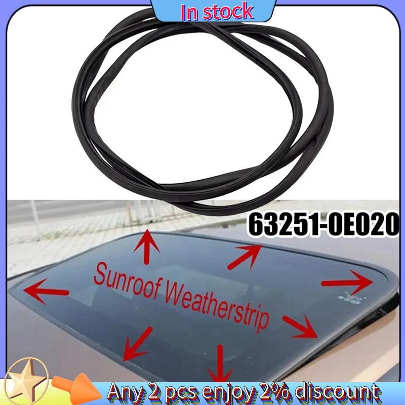 Còn hàng-For 2005- 2017 Mẫu Sunroof Weatherstrip Seal Gasket Phụ tùng ô tô 63251-0E020 Phù hợp