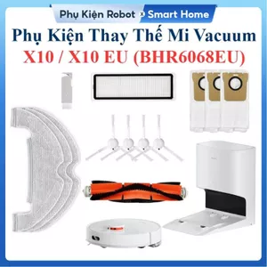 Phụ kiện Thay Thế Mi Vacuum X10, Vacuum X10 EU (BHR6068EU), Chổi lăn, Chổi cạnh, Bộ lọc hepa, Giẻ Lau, Túi đựng bụi///
