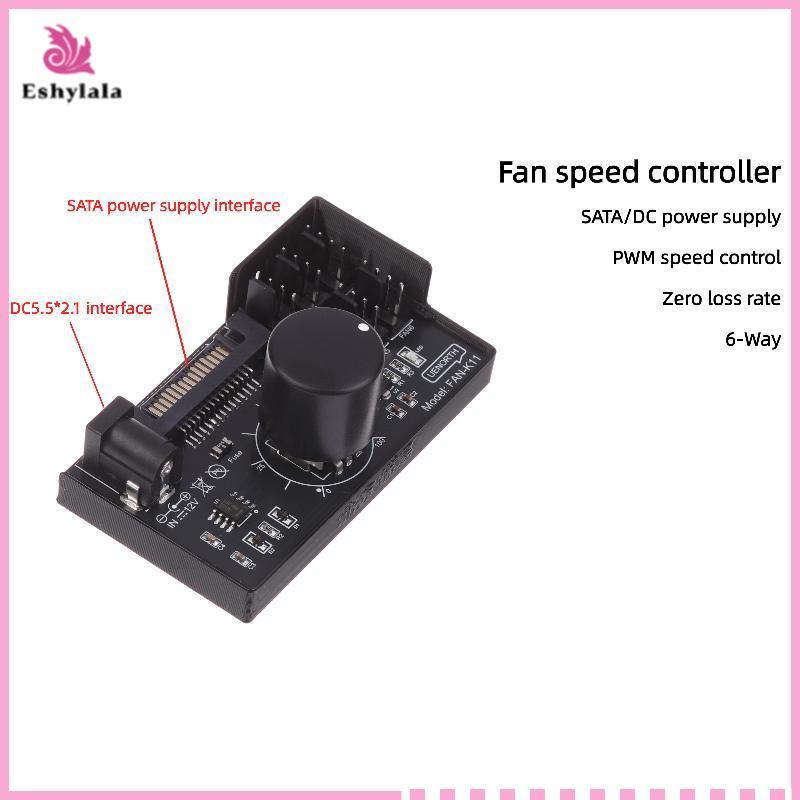 Bộ điều khiển tốc độ quạt Eshylala PWM 4Pin SATA Power 4 / 6 chiều HUB NAS Bộ điều chỉnh máy chủ [MỚI]