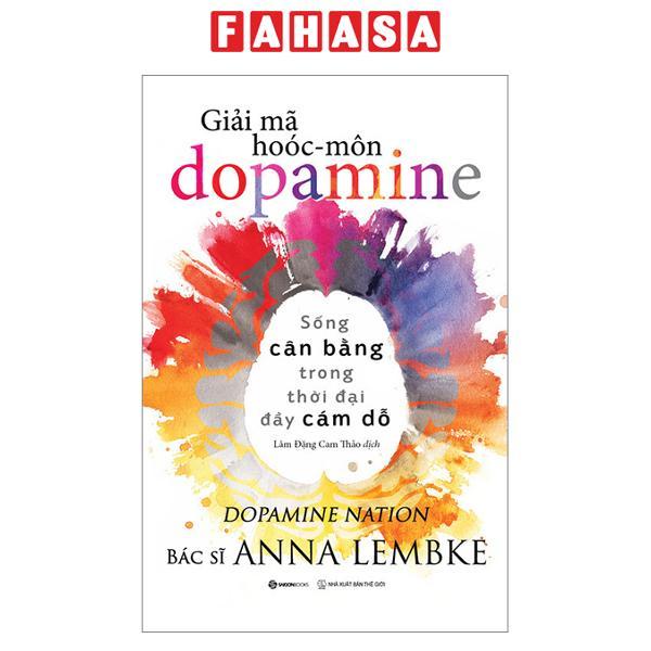 Sách - Giải Mã Hoóc-Môn Dopamine