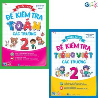 Sách - Tuyển Chọn Đề Kiểm Tra Toán Và Tiếng Việt Lớp 2 Các Trường - Cả năm (2 Cuốn)