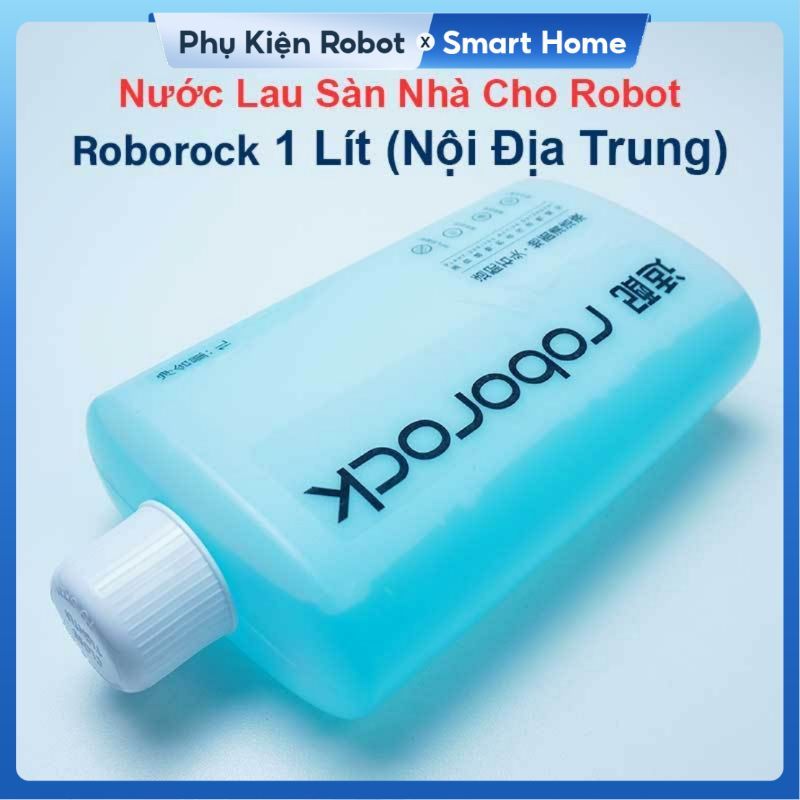 Nước Lau Sàn Cao Cấp ROBOROCK 1 Lít Cho Robot Hút Bụi Lau Nhà, Mùi Hương Hoa Bưởi Xanh, HàngNội Địa Trung.