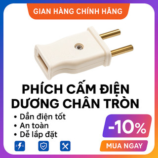 Phích Cắm Điện Dương Chân Tròn – Dẫn Điện Tốt, An Toàn, Dễ Lắp Đặt