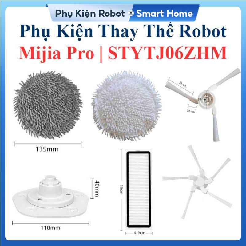 Phụ kiện Robot Mijia Pro STYTJ06ZHM, Chổi Lăn Chính, Chổi Cạnh, Bộ Lọc Hepa, Giẻ Lau, Đế Gắn Khăn