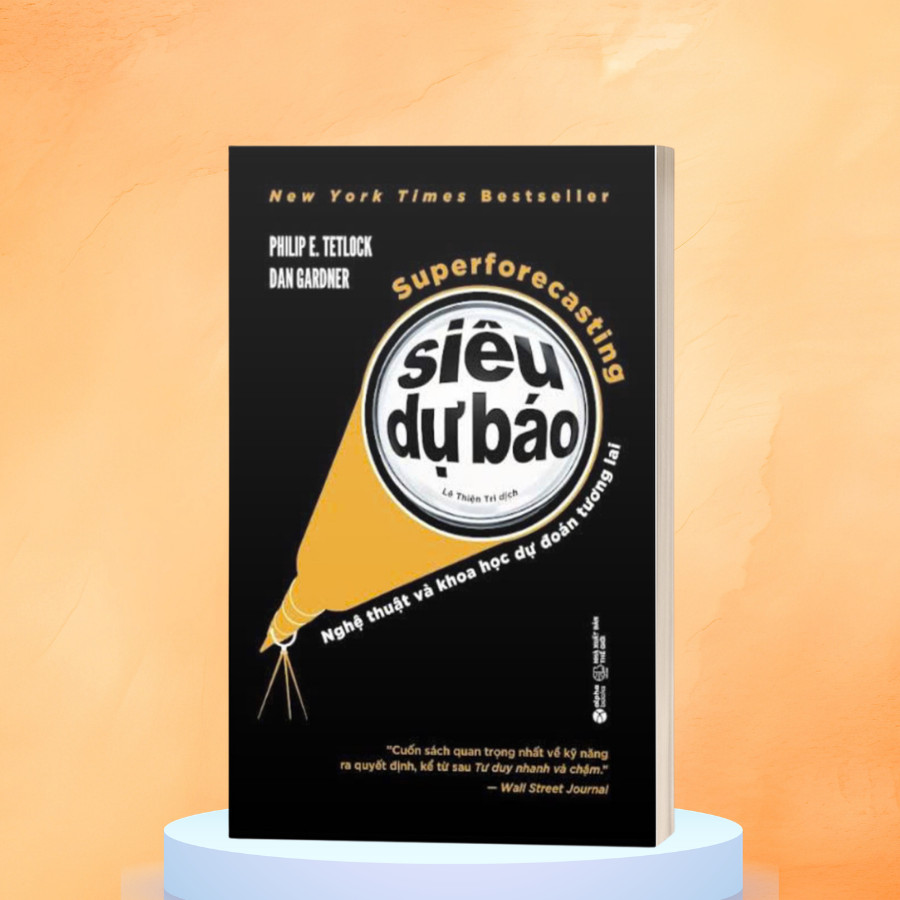 Sách - Siêu dự báo - Philip E. Tetlock, Dan Gardner - Tái Bản Mới Nhất (Alpha Books)