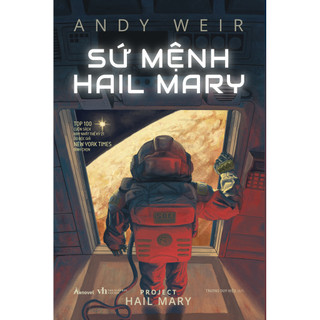 Sách - Sứ Mệnh Hail Mary - Project Hail Mary