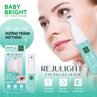 Cây Lăn Mắt Dưỡng Trắng Mờ Thâm Baby Bright Rejulight Eye Roller Serum 7ml