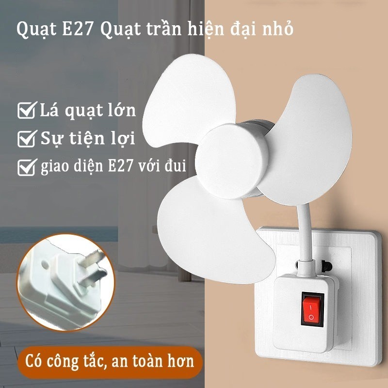 Quạt Mini Gắn Đui Đèn E27 Tiện Lợi Xoay 360 Độ, Quạt Treo Tường Nhà Bếp Nhà Tắm, Quạt Cắm Điện Để Bàn bảo hành 2 năm
