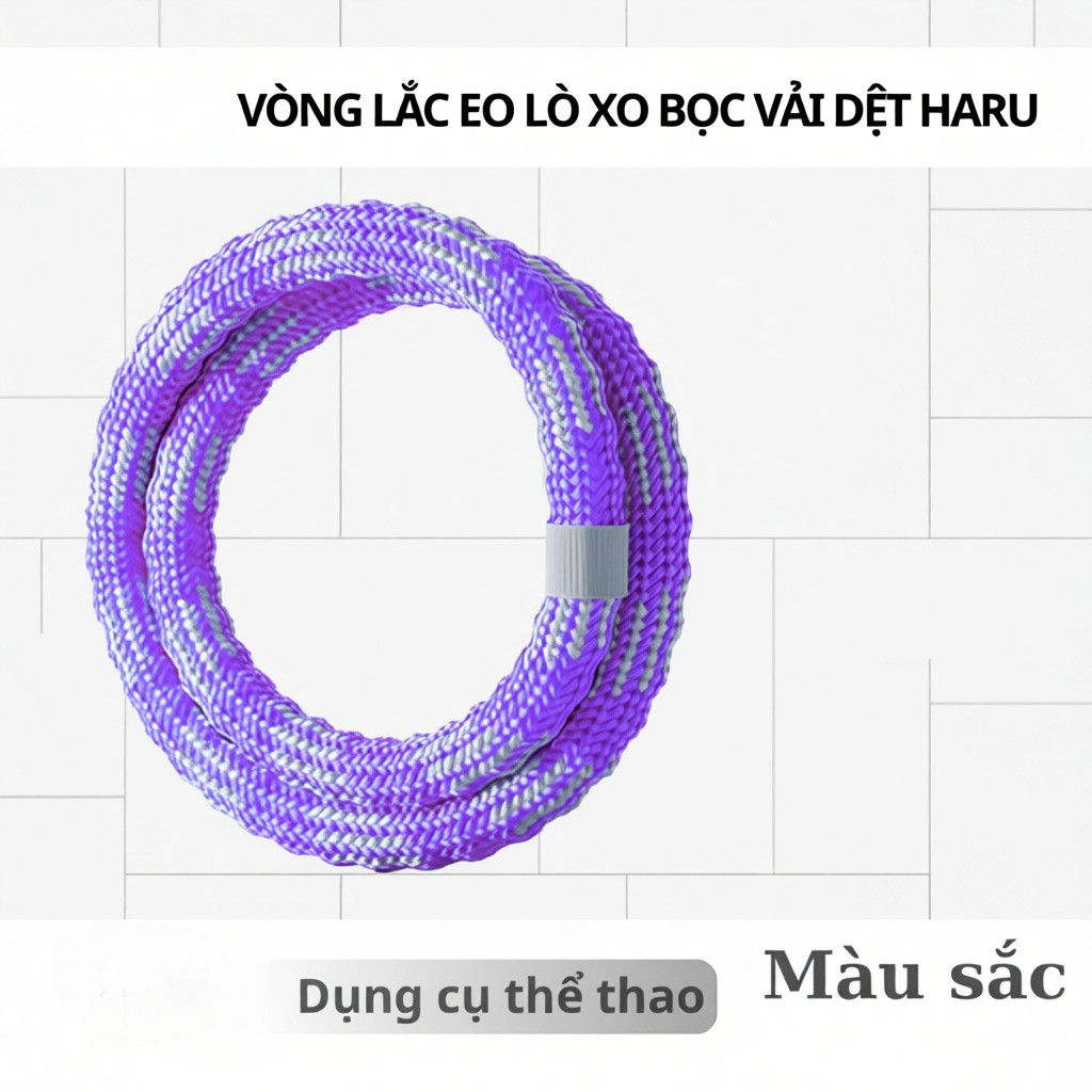 Vòng Lắc Eo Lò Xo Bản Xịn Bọc Vải Dệt - Giảm Calo Hiệu Quả, Eo Thon ,Gọn dáng