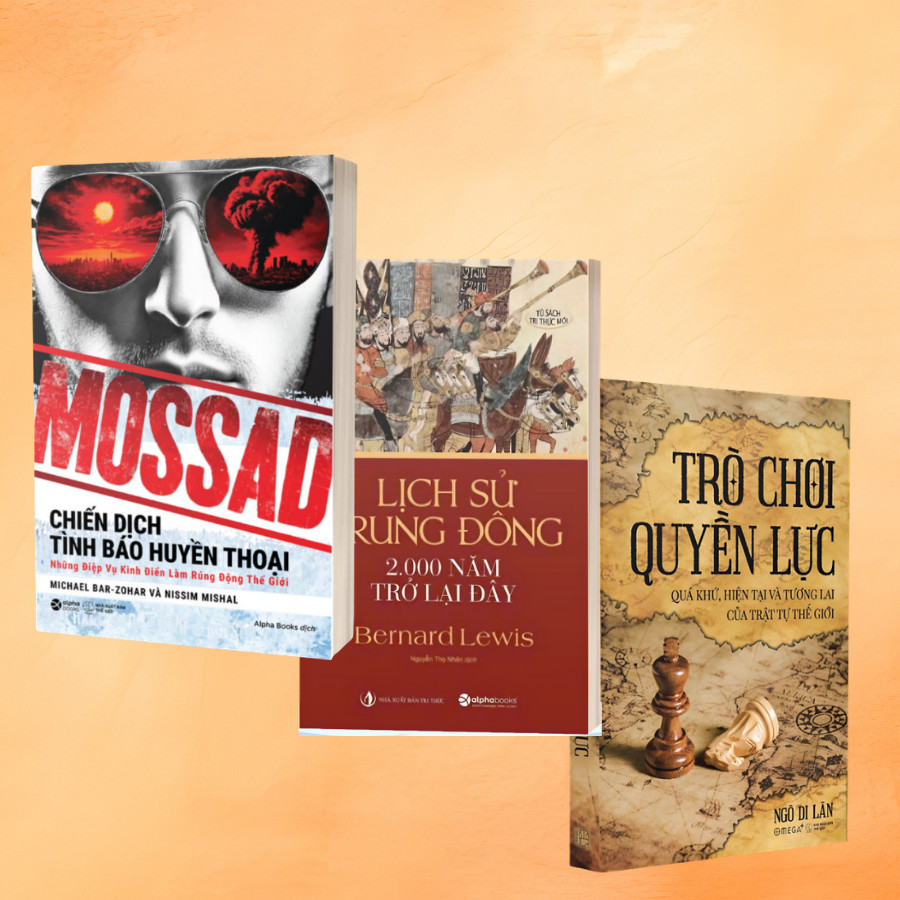 Combo sách: Mossad + Lịch sử Trung Đông 2000 năm trở lại (Alpha) + Trò chơi quyền lực (Omega Plus)