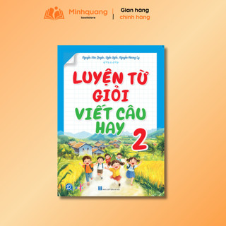 Sách - Luyện Từ Giỏi - Viết Câu Hay - Lớp 2 (1 Cuốn)