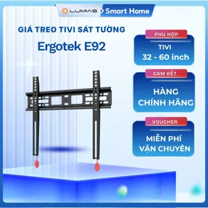 Giá treo tivi sát tường ErgoTek E92 - Hàng chính hãng - Phù hợp tivi 32-60 Inch