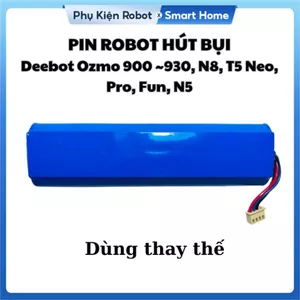 PIN ROBOT Hút bụi Deebot Ozmo 900 ~ 930 , N8, N8 PRO, T5 Pro, T5 Neo, T5 Fun, N5, N5 pro