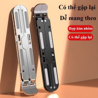 Giá đỡ máy tính xách tay bằng hợp kim nhôm có thể gập lại Chiều cao có thể điều chỉnh Chống trượt Làm mát Bàn di động