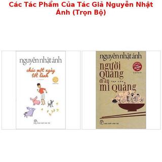 Sách - Các Tác Phẩm Của Tác Giả Nguyễn Nhật Ánh (Trọn Bộ)