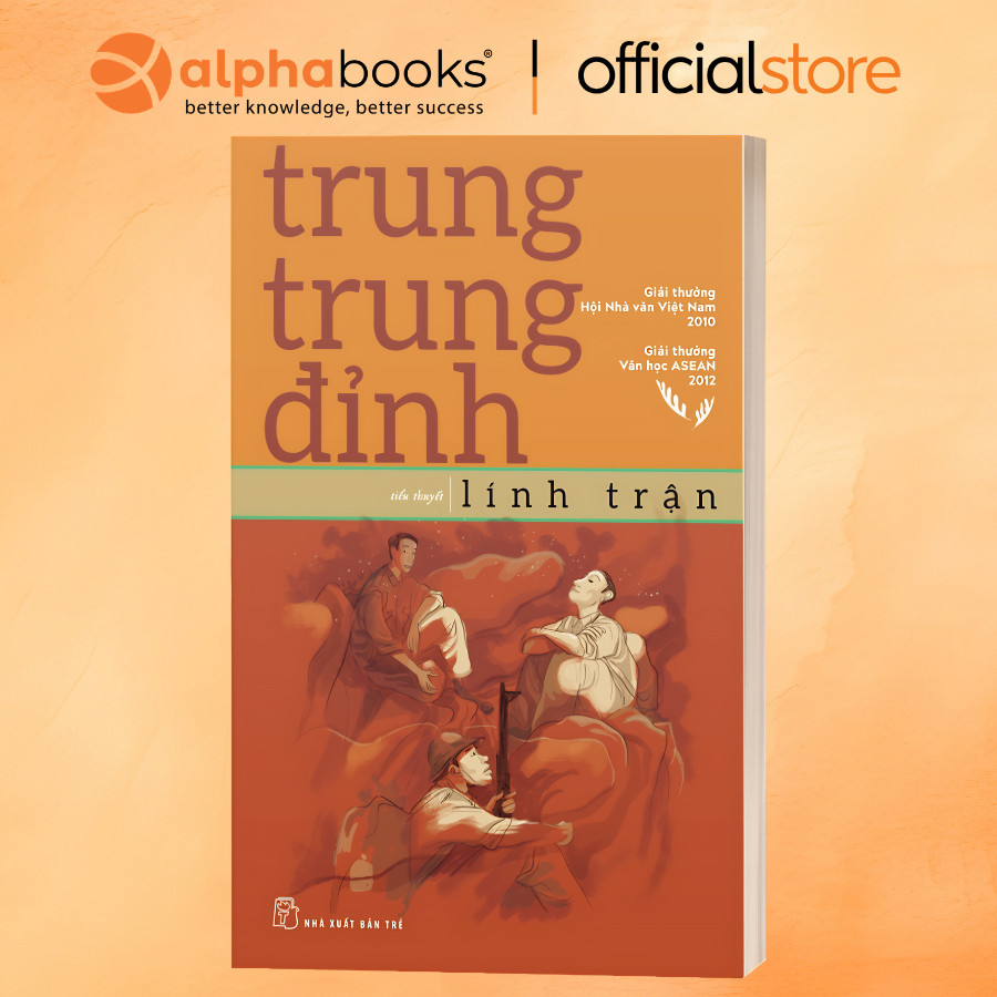 SÁCH - LÍNH TRẬN - Trung Trung Đỉnh (NXB Trẻ)