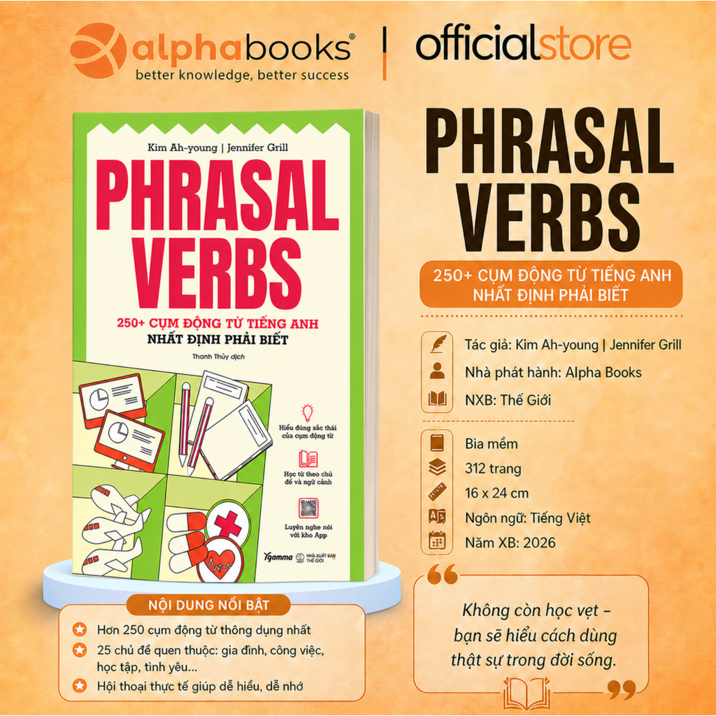 Sách - PHRASAL VERBS: 250+ cụm động từ tiếng Anh nhất định phải biết (Gamma)