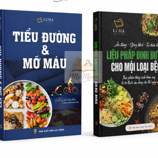Combo 2 Cuốn: Tiểu Đường & Mỡ Máu +  Liệu pháp dinh dưỡng cho mọi loại bệnh - Thực phẩm đúng cách hôm nay