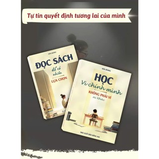 Sách - Học Vì Chính Mình Không Phải Vì Ai Khác và Đọc Sách Để Có Nhiều Lựa Chọn (In Thường)