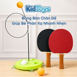 Đồ chơi bóng bàn đế chân KidToys – tập phản xạ vận động cho bé