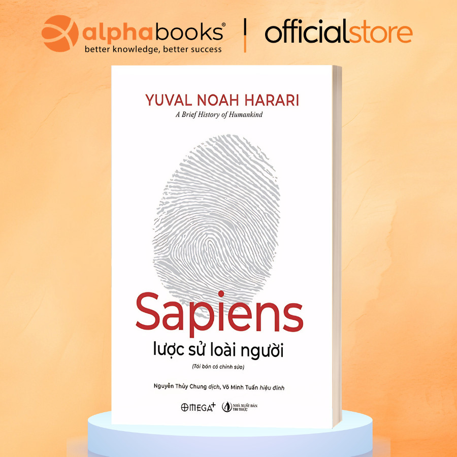 Sách > Sapiens Lược Sử Loài Người - Câu Chuyện Lịch Sử Lớn Về Nền Văn Minh Nhân Loại (Omega Plus)