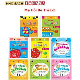 Sách - Mẹ Hỏi Bé Trả Lời - Bé thông minh học cùng mẹ - Từ 1 đến 5 tuổi - Rèn luyện trí thông minh - Từ 2 đến 6 tuối