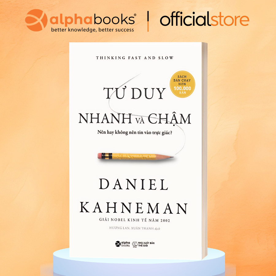 Sách - Tư Duy Nhanh Và Chậm - Thinking fast and slow (Daniel Kahneman) (Alphabooks)