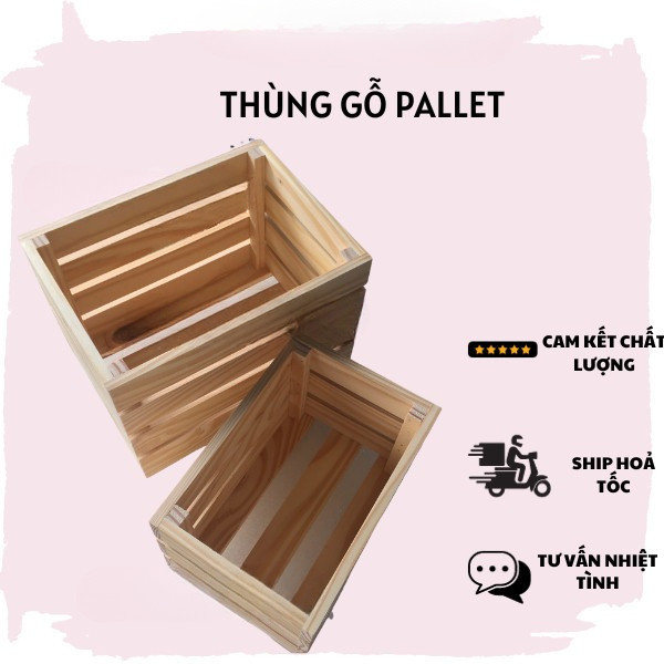 Thùng gỗ thông đa năng tiện dụng đóng theo dạng thùng pallet thùng dùng để trang trí, để đồ phù hợp cho homestay | BigBuy360 - bigbuy360.vn